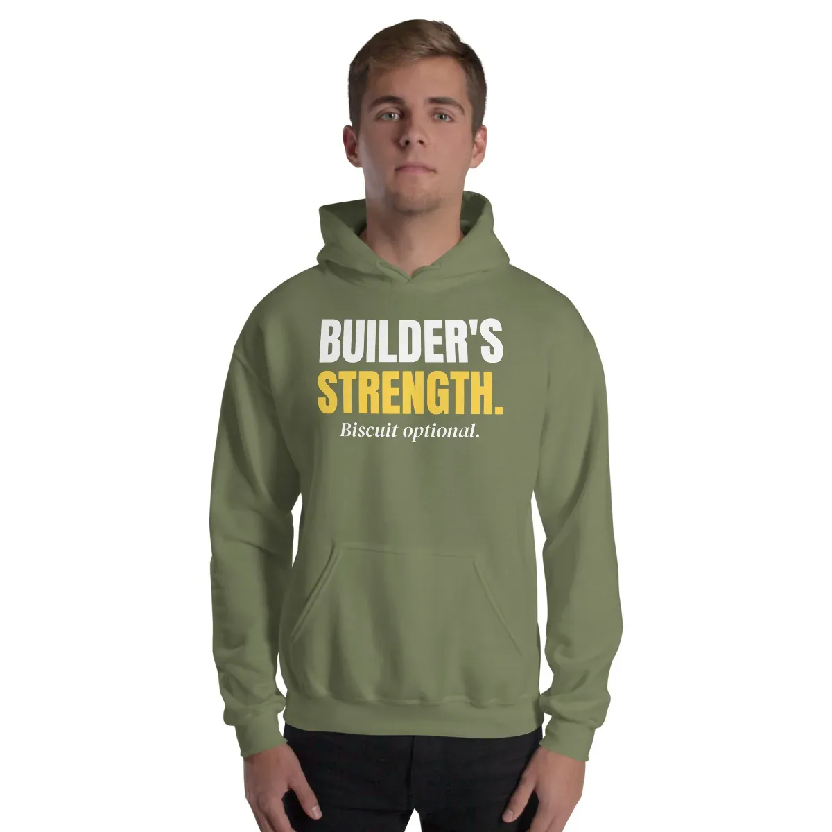 Builder's strength. Biscuit optional. — military green unisex hoodie: On model, front