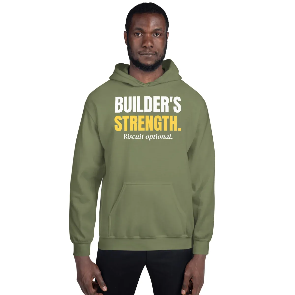 Builder's strength. Biscuit optional. — military green unisex hoodie: On model, front