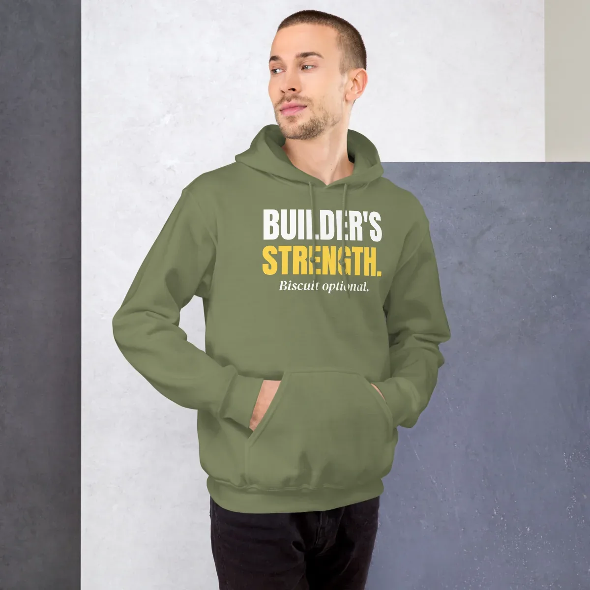 Builder's strength. Biscuit optional. — military green unisex hoodie: On model, front