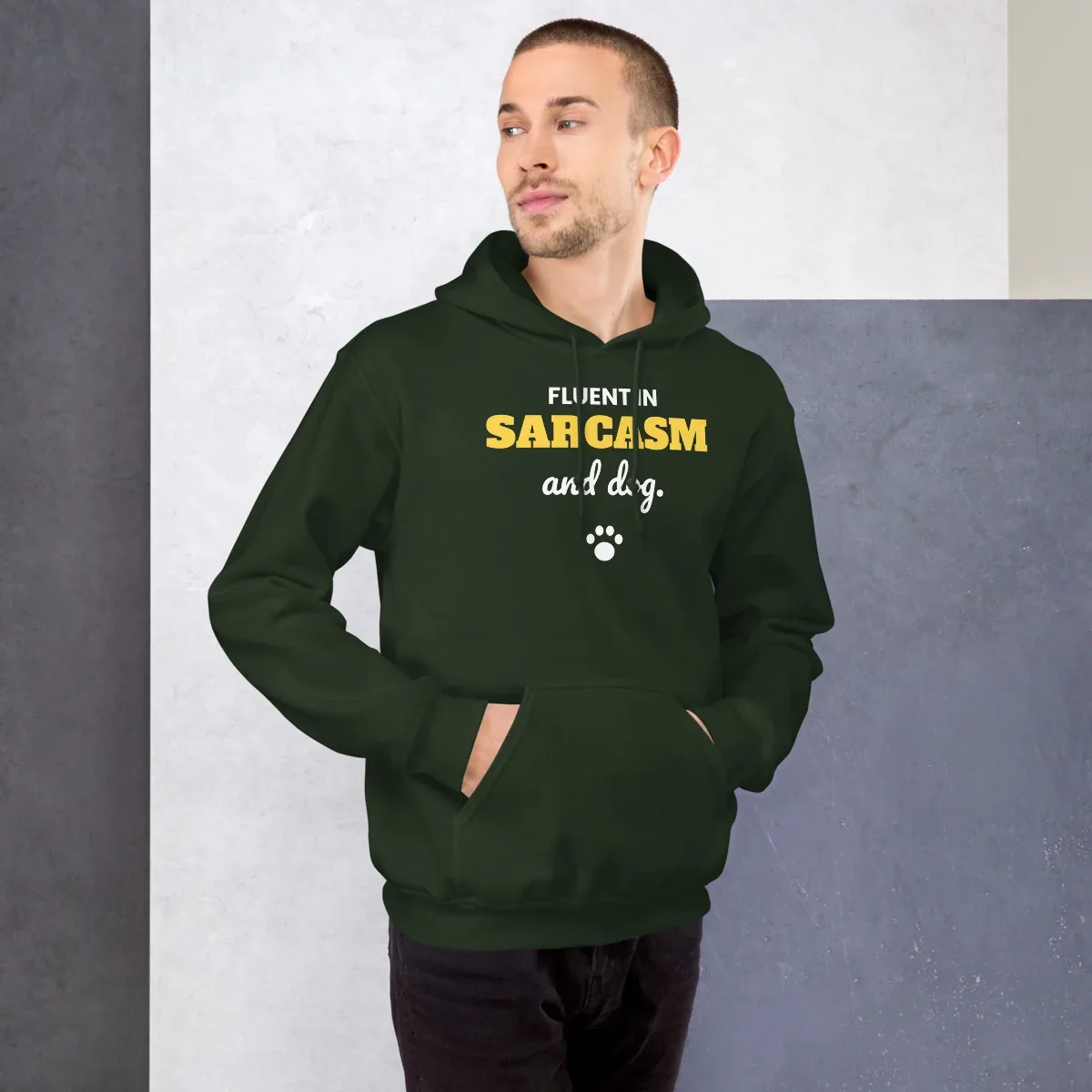 Fluent in sarcasm and dog — forest green unisex hoodie: On model, front