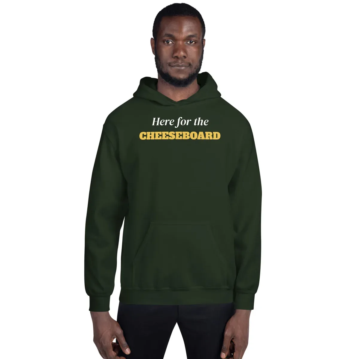 Here for the cheeseboard — forest green unisex hoodie: On model, front