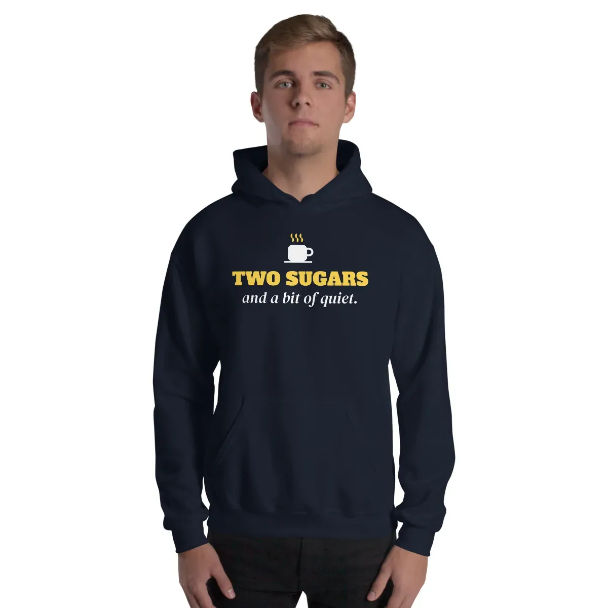 Two sugars and a bit of quiet — navy unisex hoodie: On model, front
