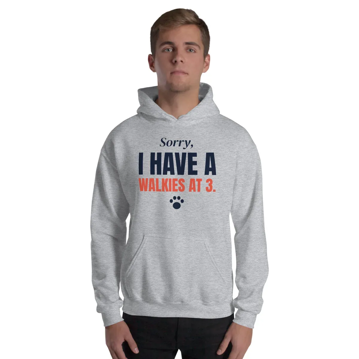 Sorry, I have a walkies at 3 — sport grey unisex hoodie: Worn (model)