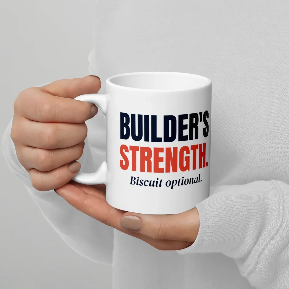 Builder's strength. Biscuit optional. — 11oz mug: Lifestyle, handle on left