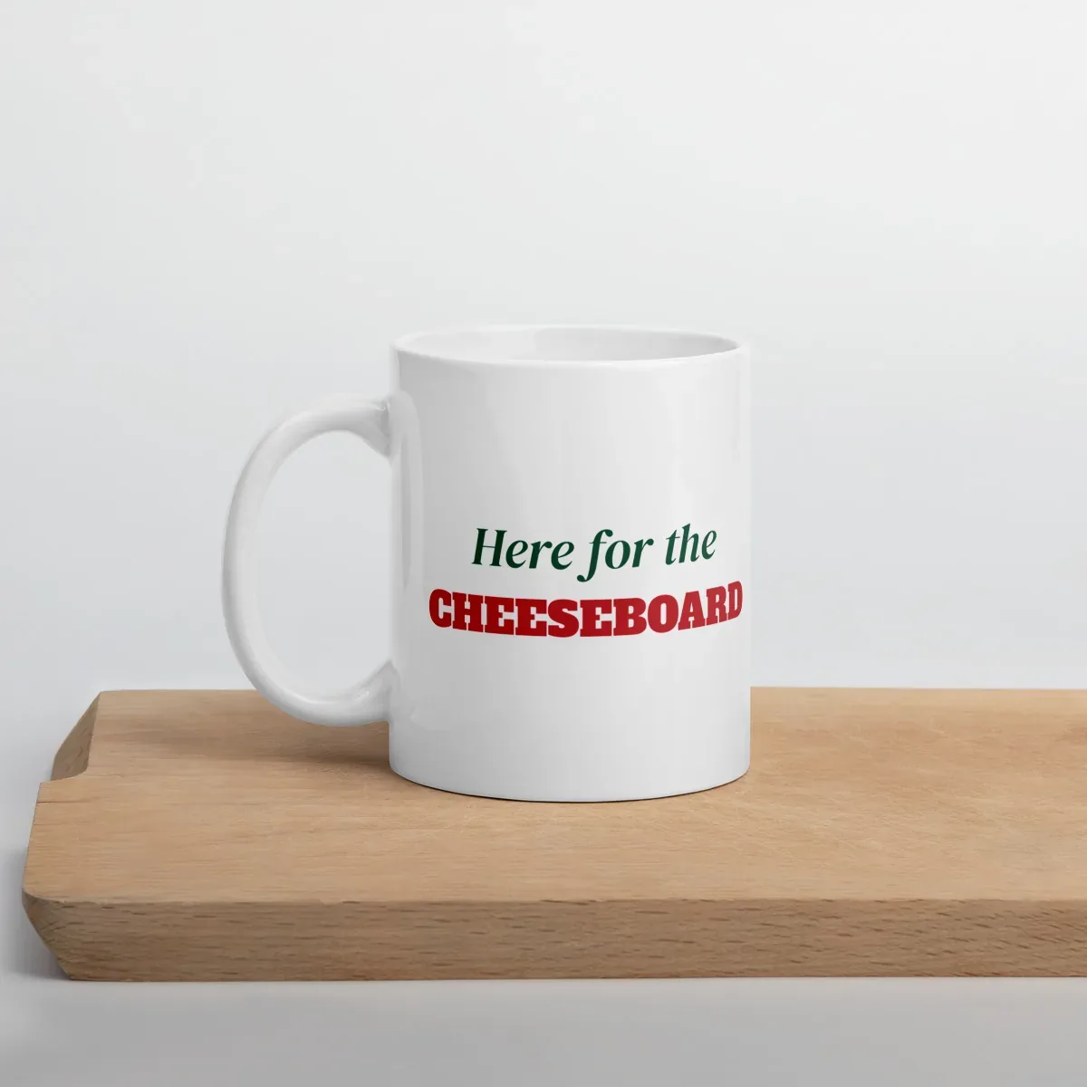 Here for the cheeseboard — 11oz mug: Lifestyle, cutting board