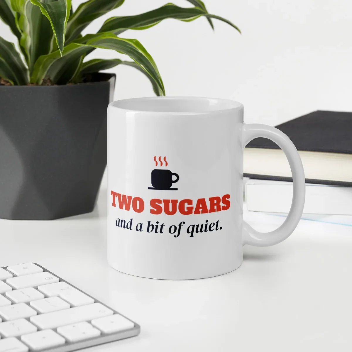 Two sugars and a bit of quiet — 11oz mug: Lifestyle, office environment