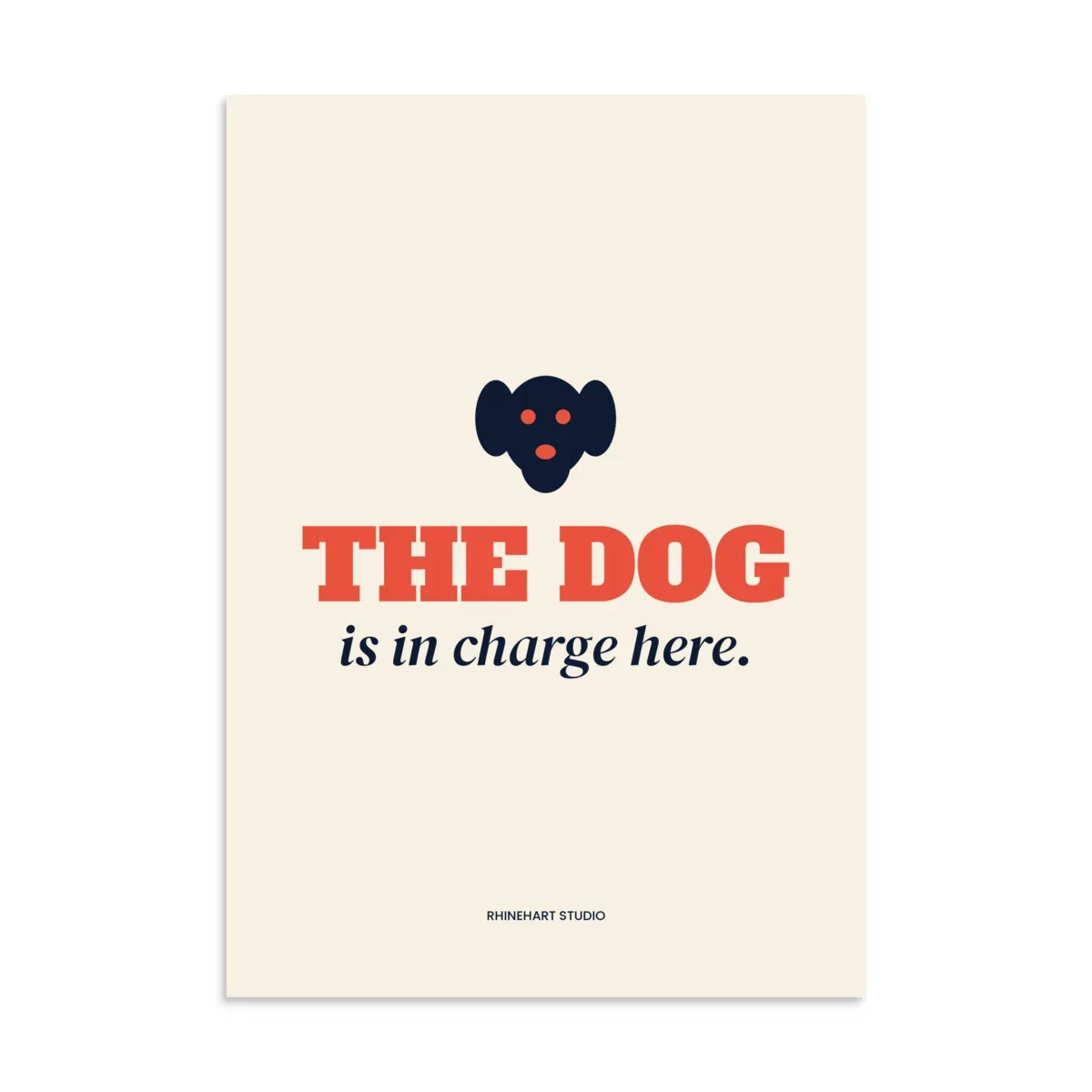 The dog is in charge here — A3 art print: The print (flat)