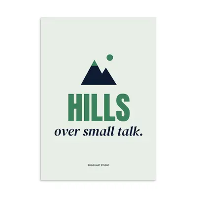 Hills over small talk — A3 art print