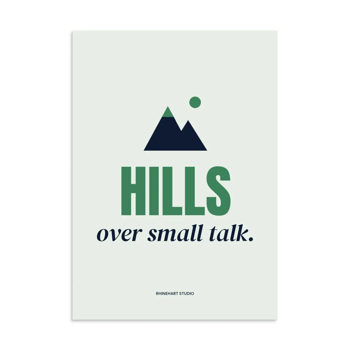 Hills over small talk — A3 art print: The print (flat)