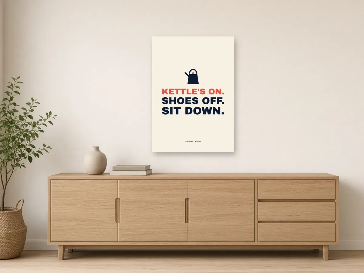 Kettle's on. Shoes off. Sit down — A3 art print: Illustrative room scene · frame not included