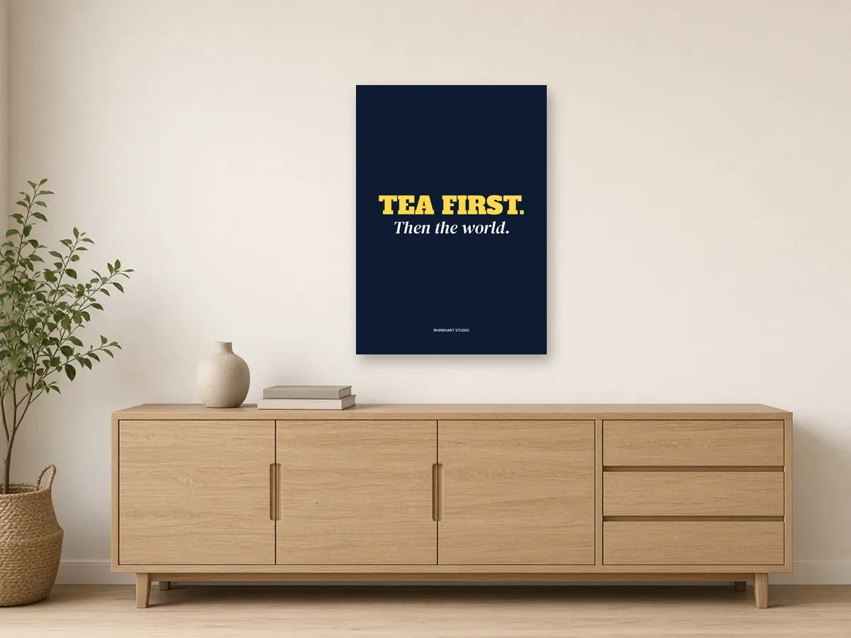 Tea first. Then the world — A3 art print: Illustrative room scene · frame not included