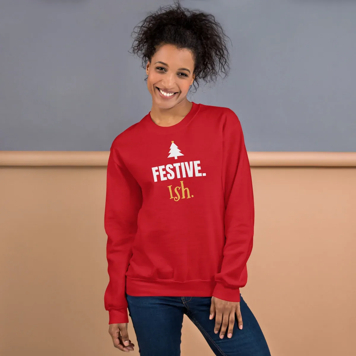 Festive. Ish. — red unisex sweatshirt: On model, front
