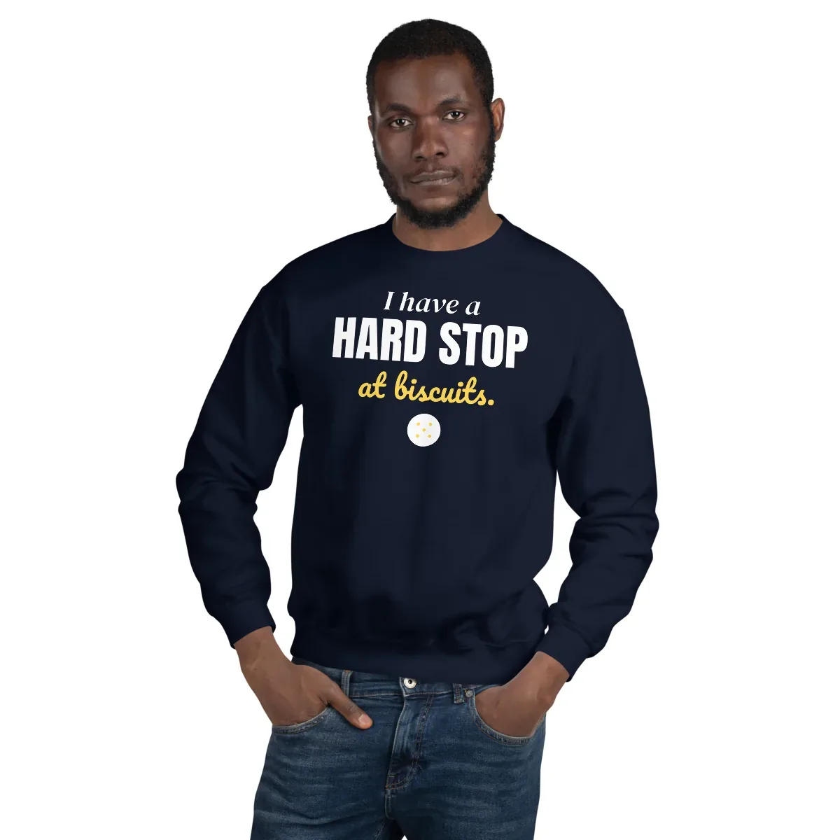 I have a hard stop at biscuits — navy unisex sweatshirt: On model, front