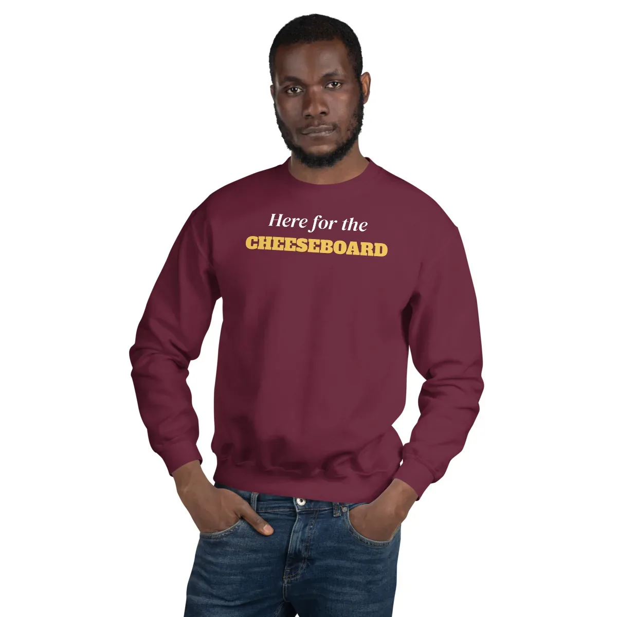 Here for the cheeseboard — maroon unisex sweatshirt: On model, front
