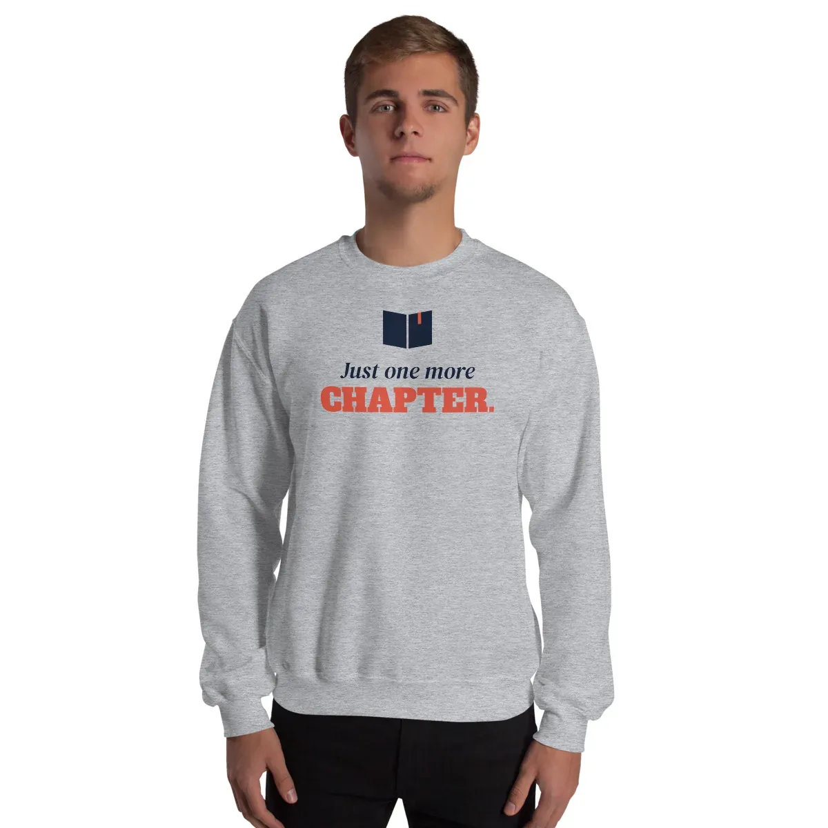 Just one more chapter — sport grey unisex sweatshirt: Worn (model)