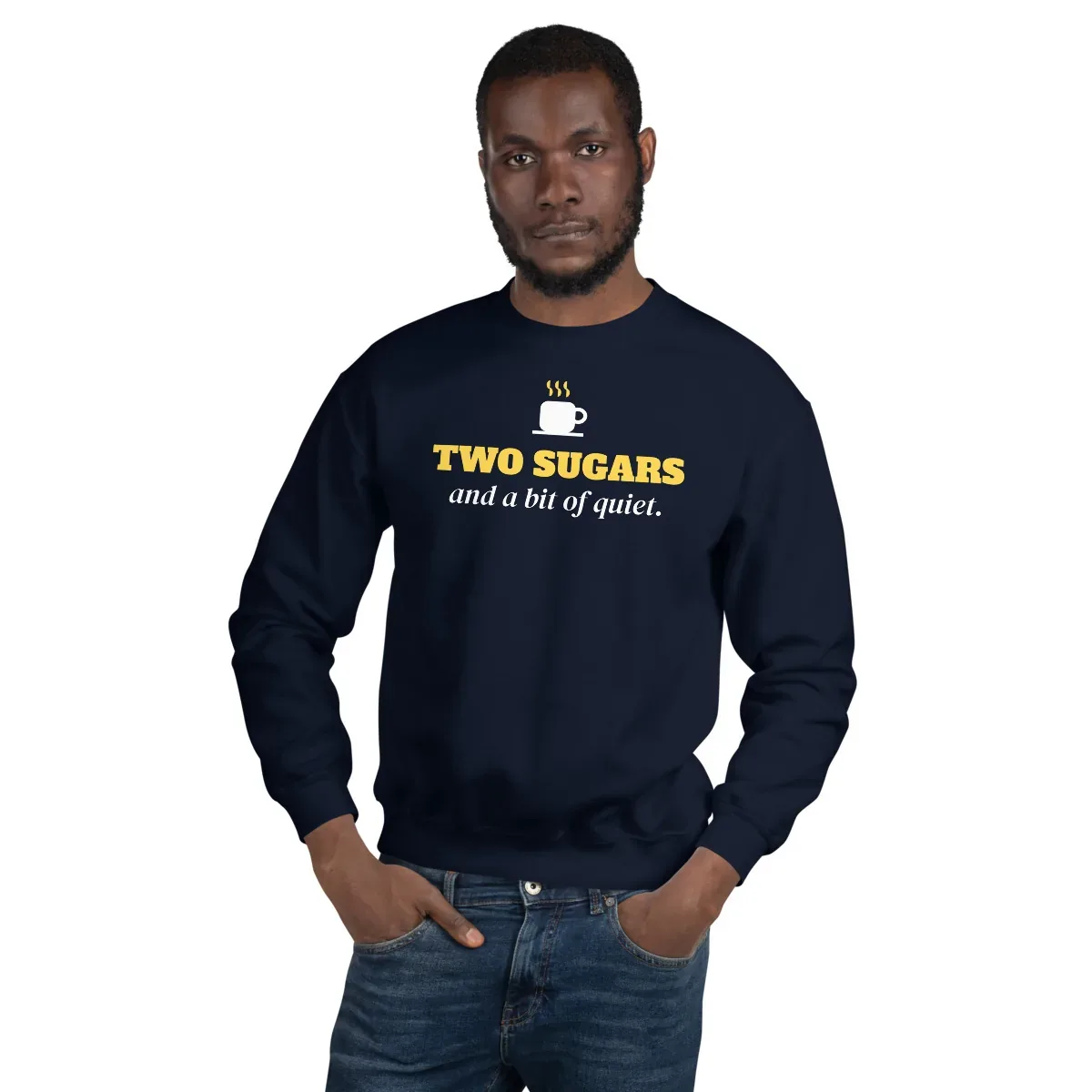 Two sugars and a bit of quiet — navy unisex sweatshirt: On model, front