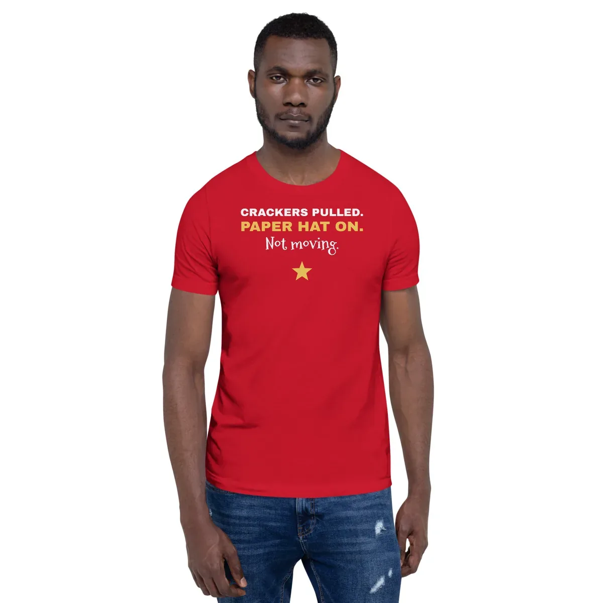 Crackers pulled. Paper hat on. Not moving. — red unisex tee: On model, front
