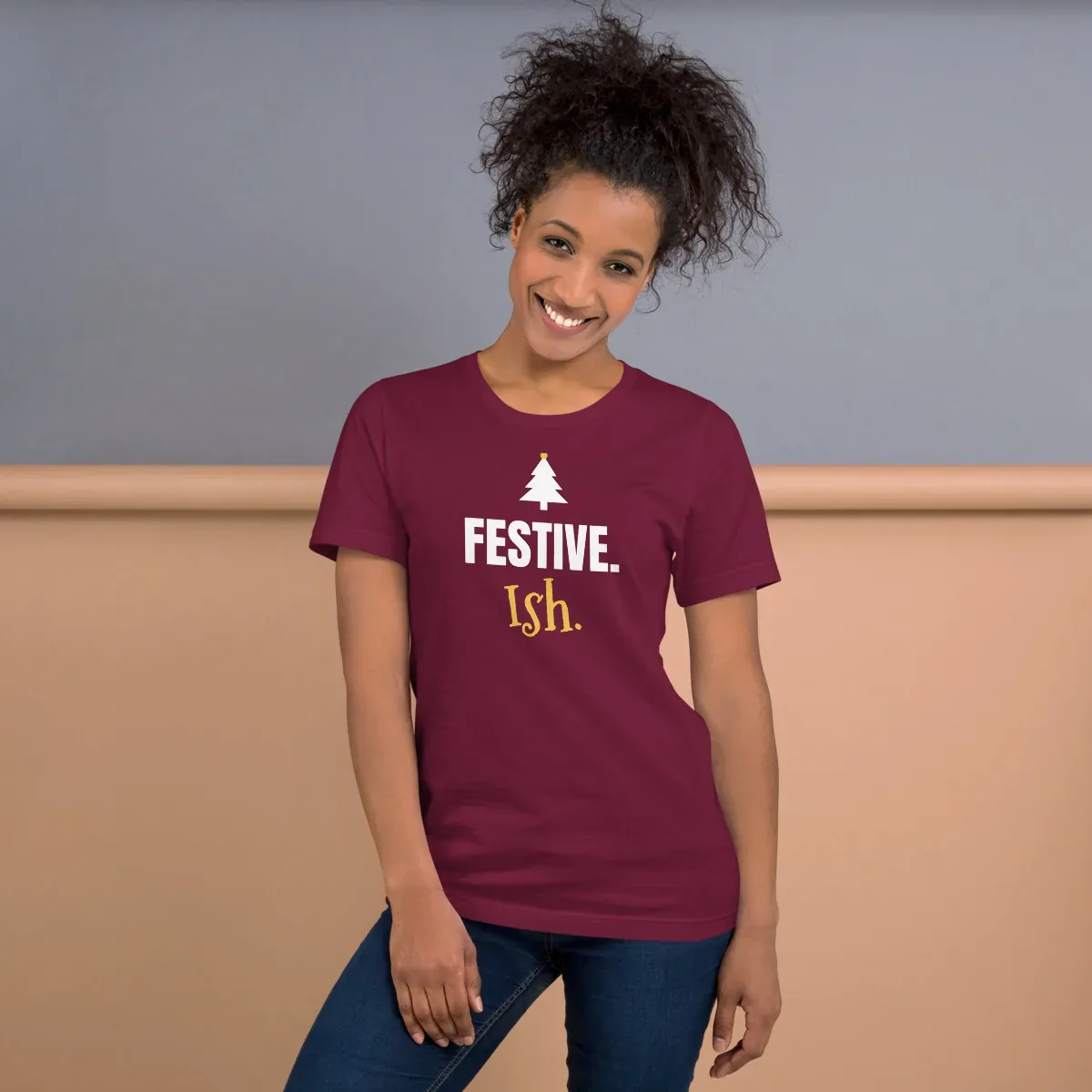 Festive. Ish. — maroon unisex tee: On model, front