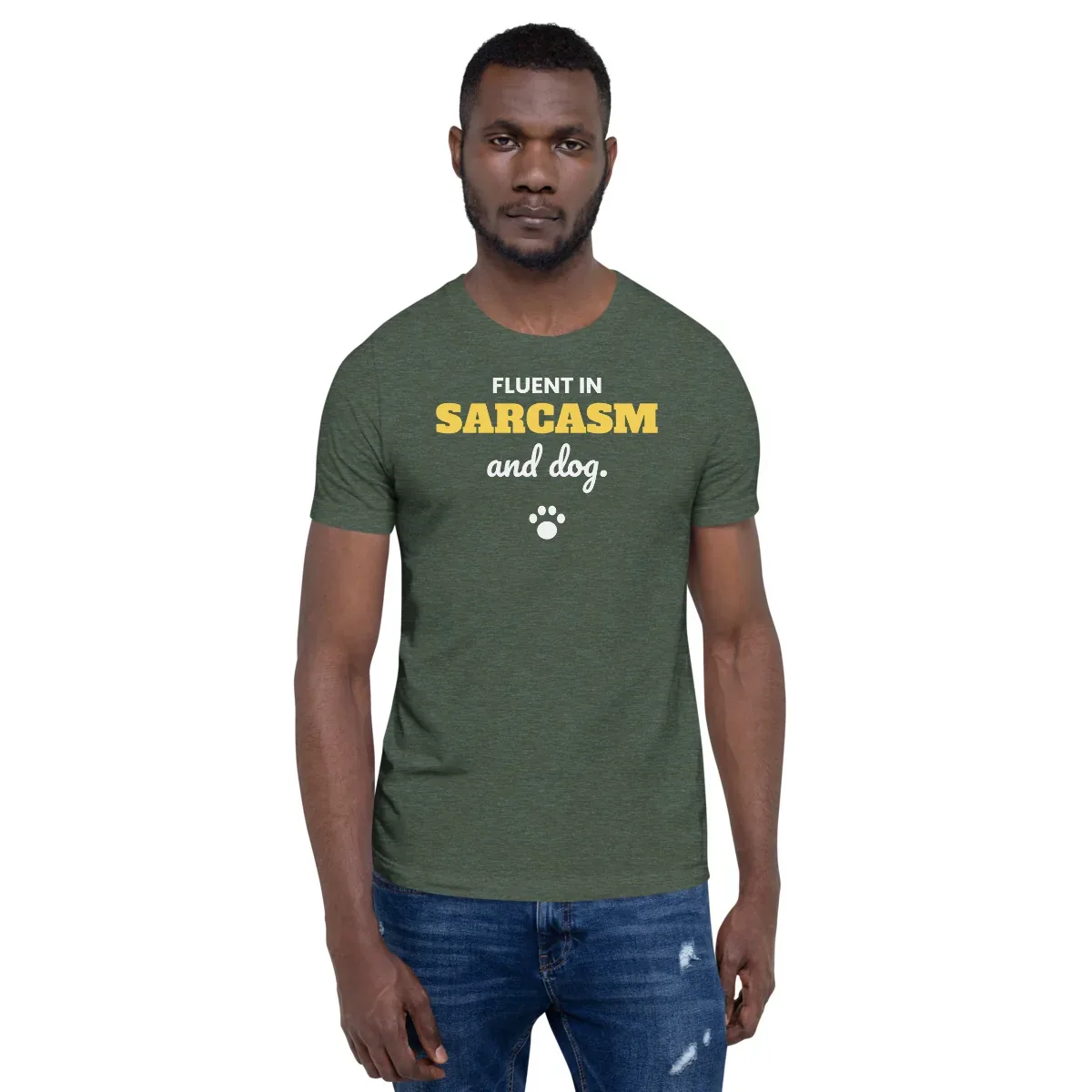 Fluent in sarcasm and dog — heather forest unisex tee: On model, front