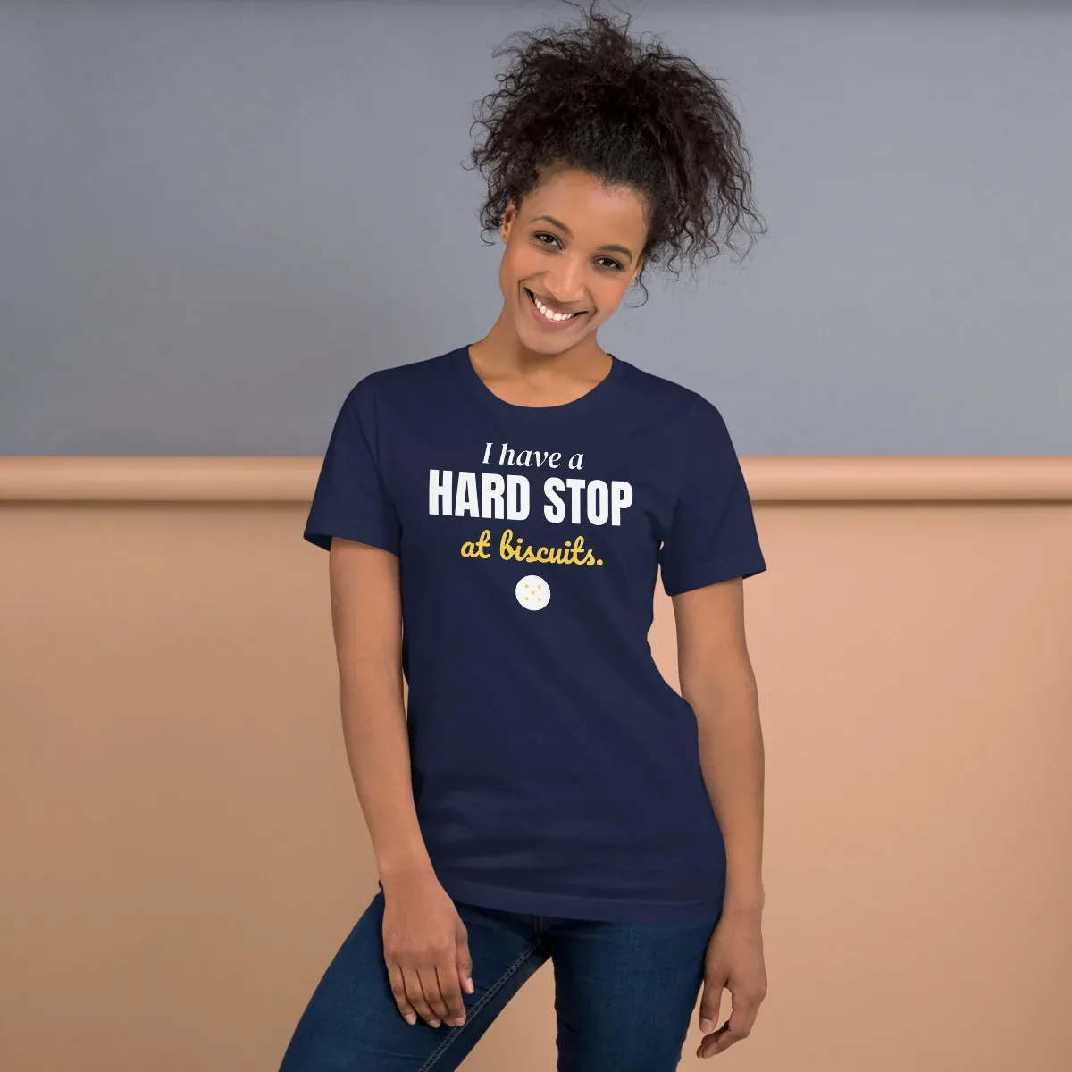 I have a hard stop at biscuits — navy unisex tee: On model, front