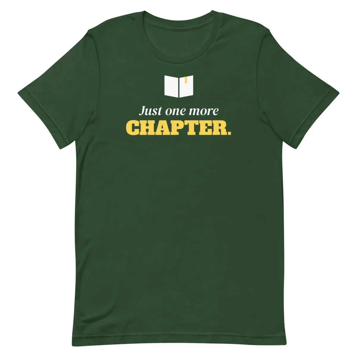 Just one more chapter — forest unisex tee: Flat lay