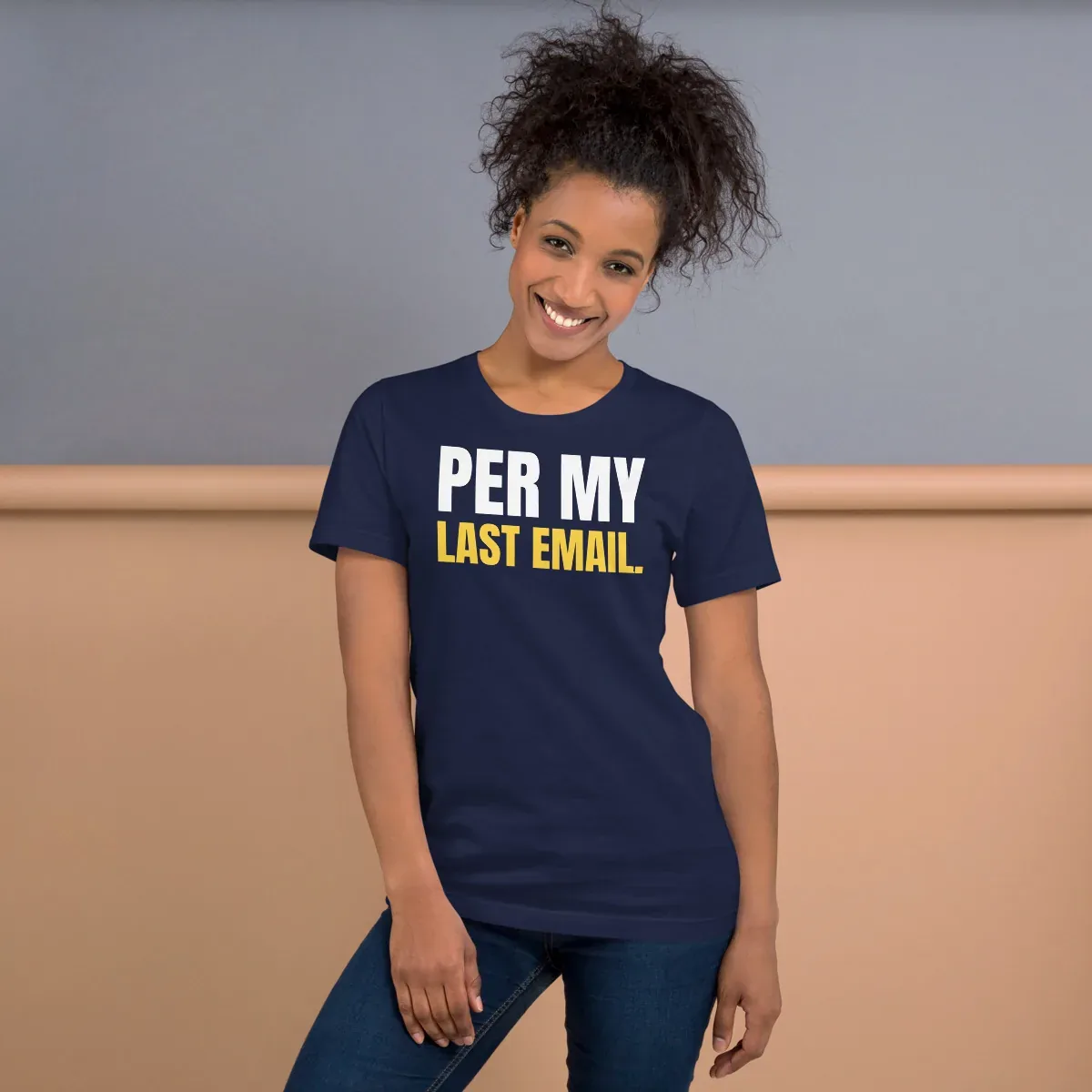 Per my last email — navy unisex tee: Worn (lifestyle)