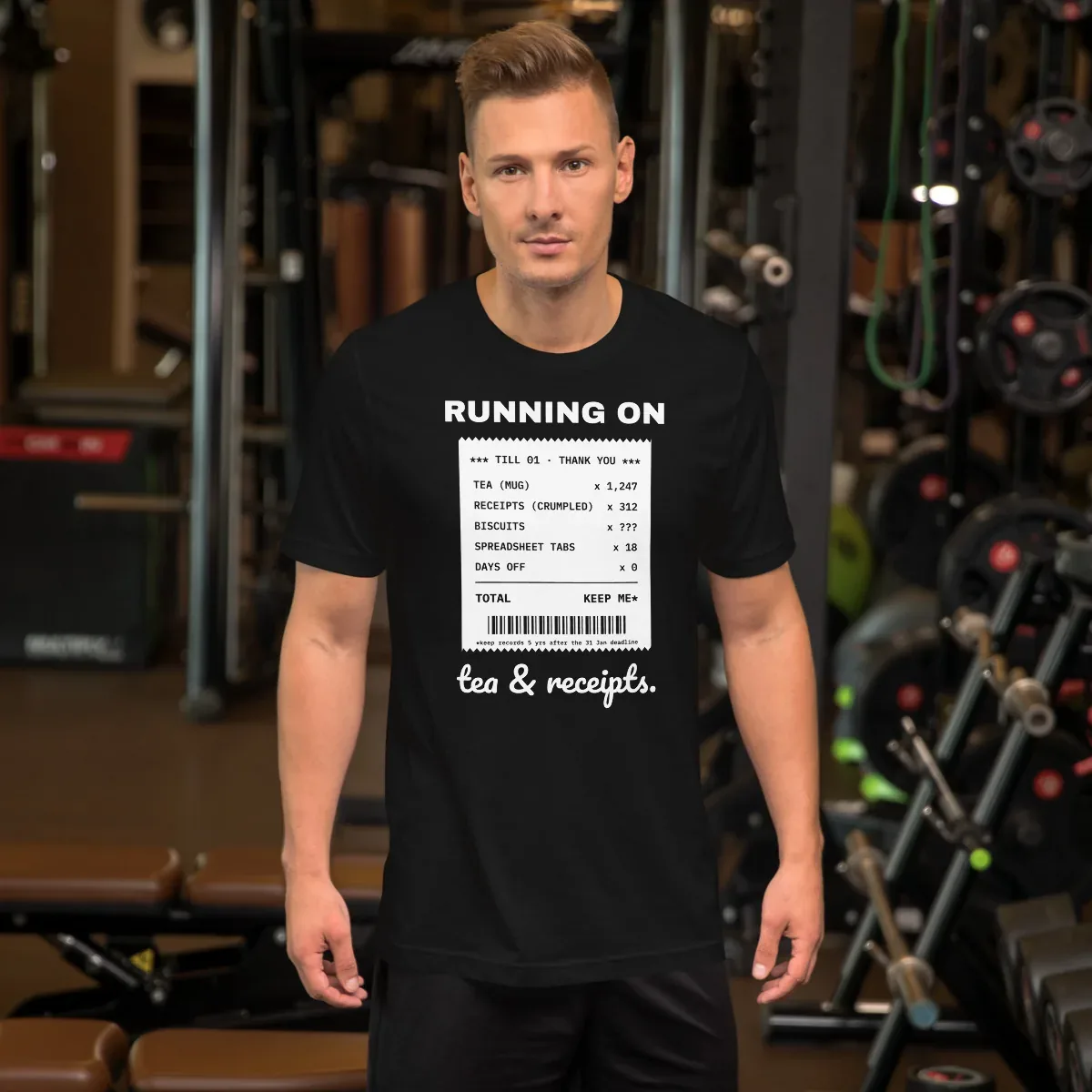Running on tea and receipts. — unisex tee: Worn (lifestyle)