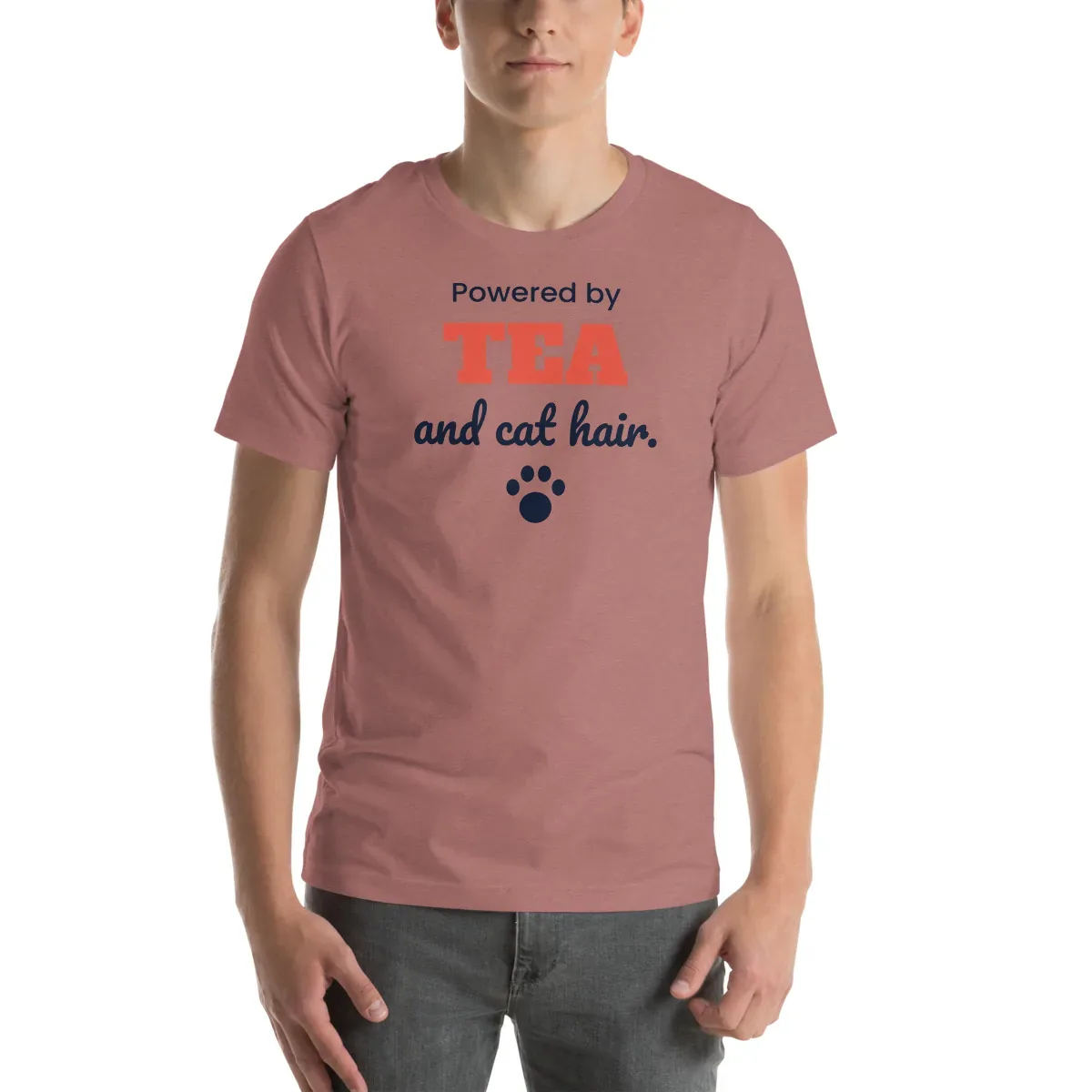 Powered by tea and cat hair — heather mauve unisex tee: Front view