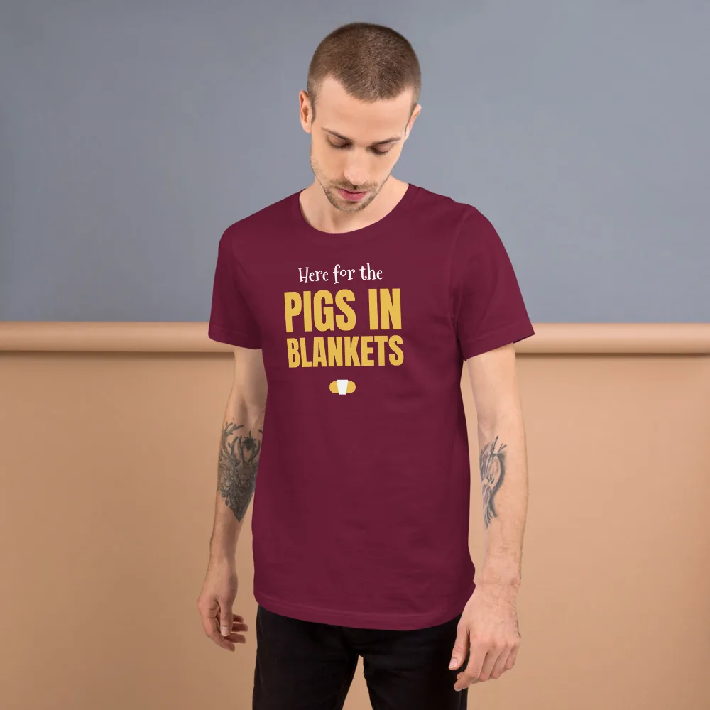 Here for the pigs in blankets — maroon unisex tee: Lifestyle, worn
