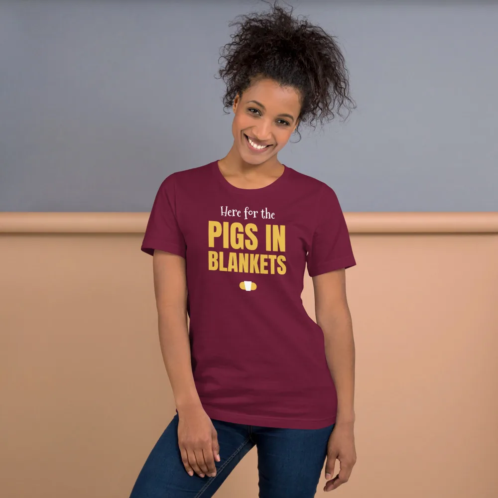 Here for the pigs in blankets — maroon unisex tee: Lifestyle, worn