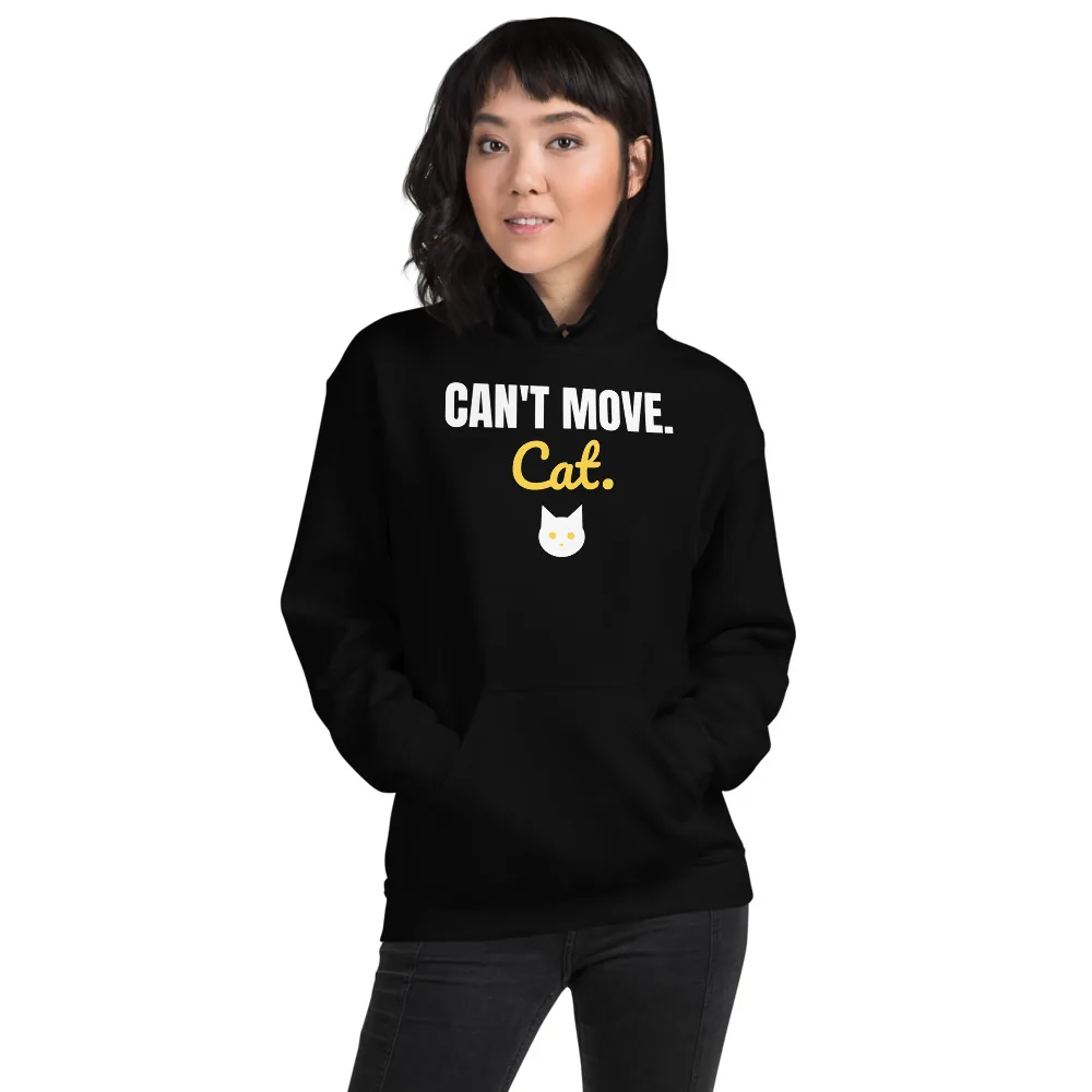 Can't move. Cat. — black unisex hoodie: On model, another person