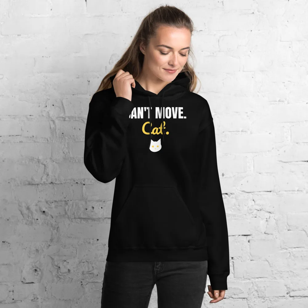 Can't move. Cat. — black unisex hoodie: Lifestyle, worn