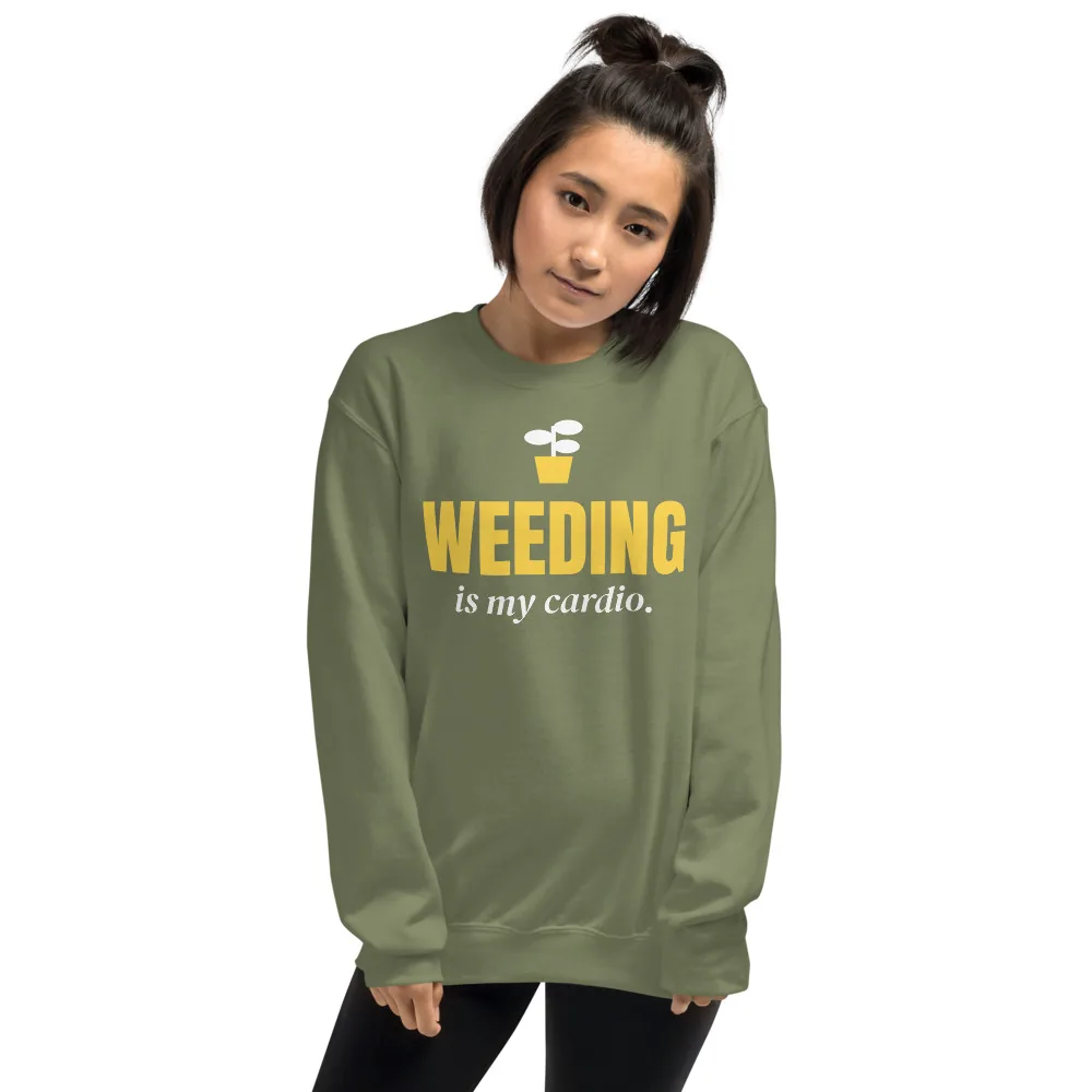 Weeding is my cardio — military green unisex sweatshirt: On model