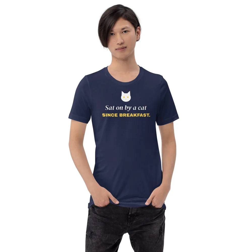 Sat on by a cat since breakfast — navy unisex tee: On model